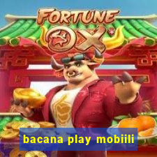 bacana play mobiili